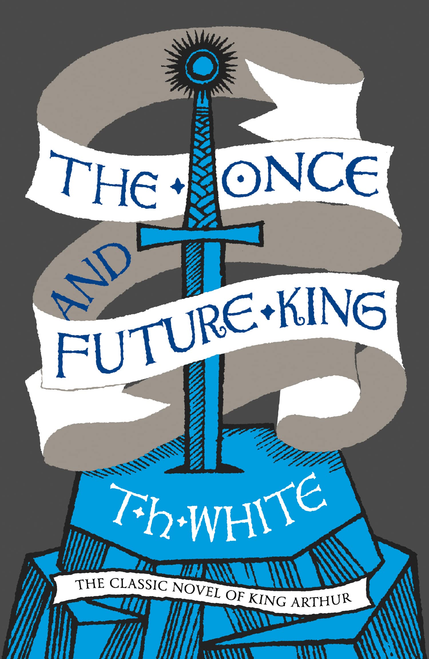 T. H. White The Once and Future King - Arthurian Legend Epic | Paperback | 864 Pages