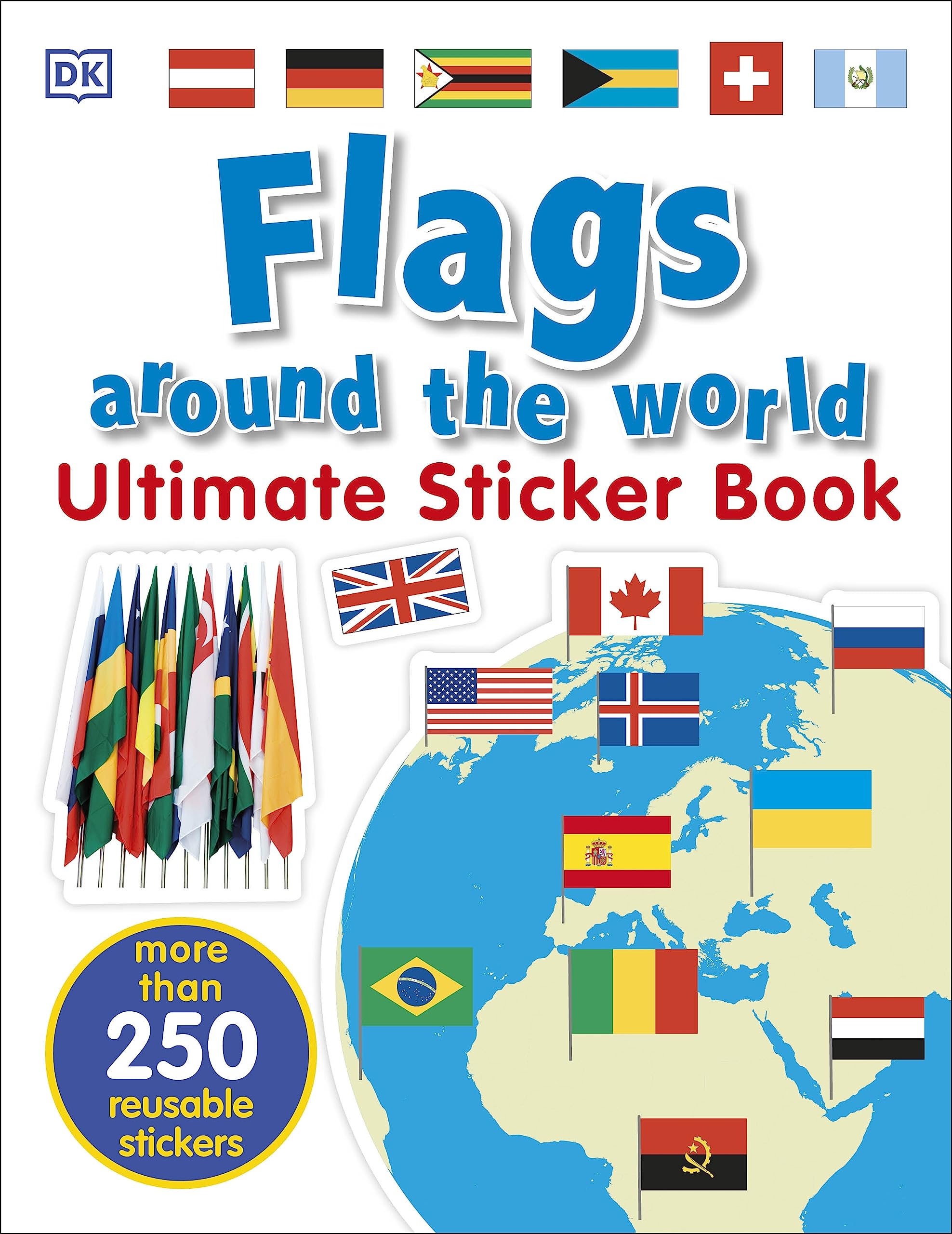 Penguin Flags Around the World Ultimate Sticker Book | Ages 5-8 | 250+ Reusable Stickers