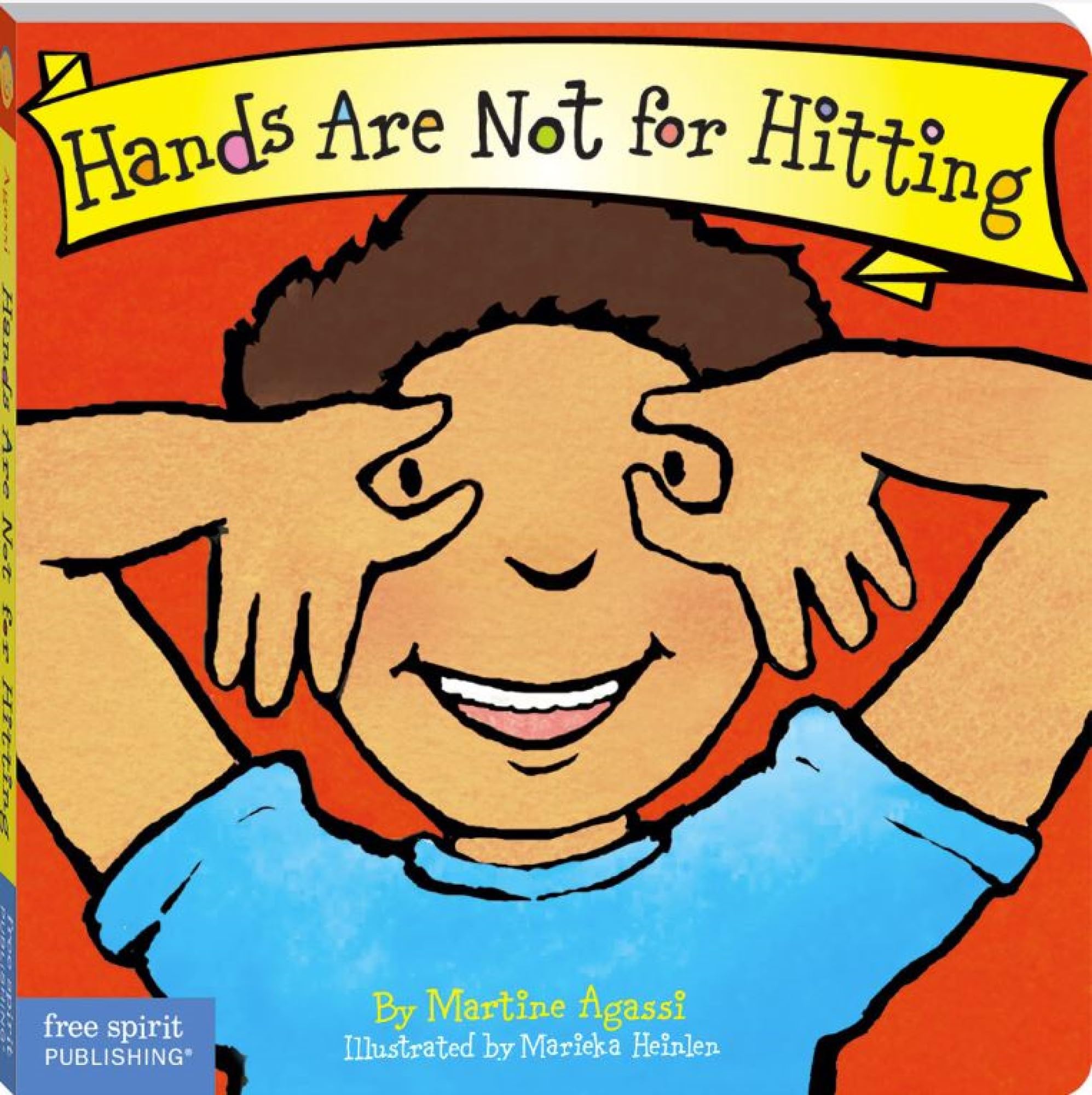 Free Spirit Publishing Hands are Not for Hitting (Best Behavior Board Book) | Ages 2-4