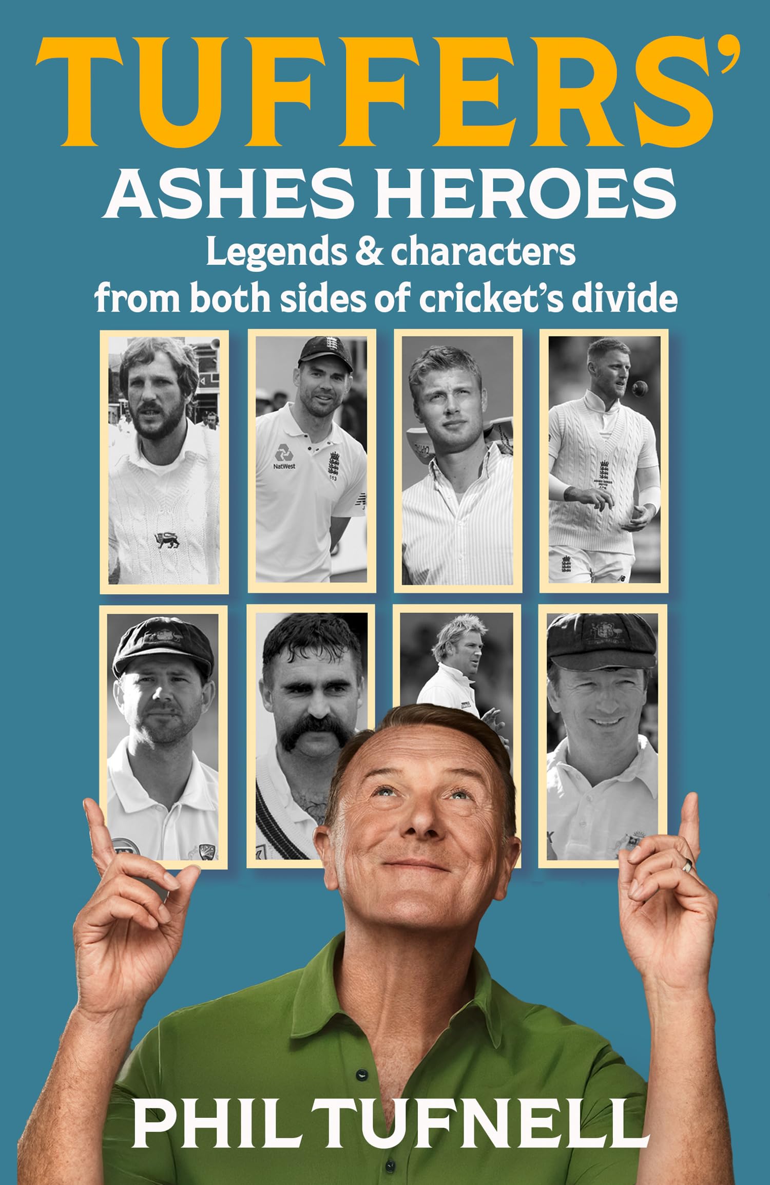 Phil Tufnell - Tuffers' Ashes Heroes | Paperback Biography