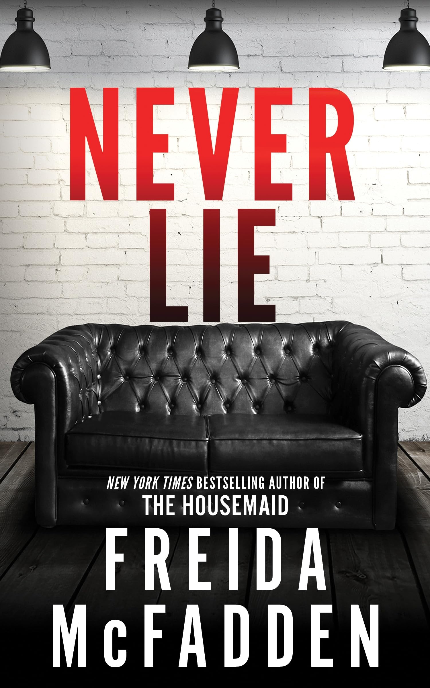 McFadden, Freida - Never Lie | Paperback | 320 Pages