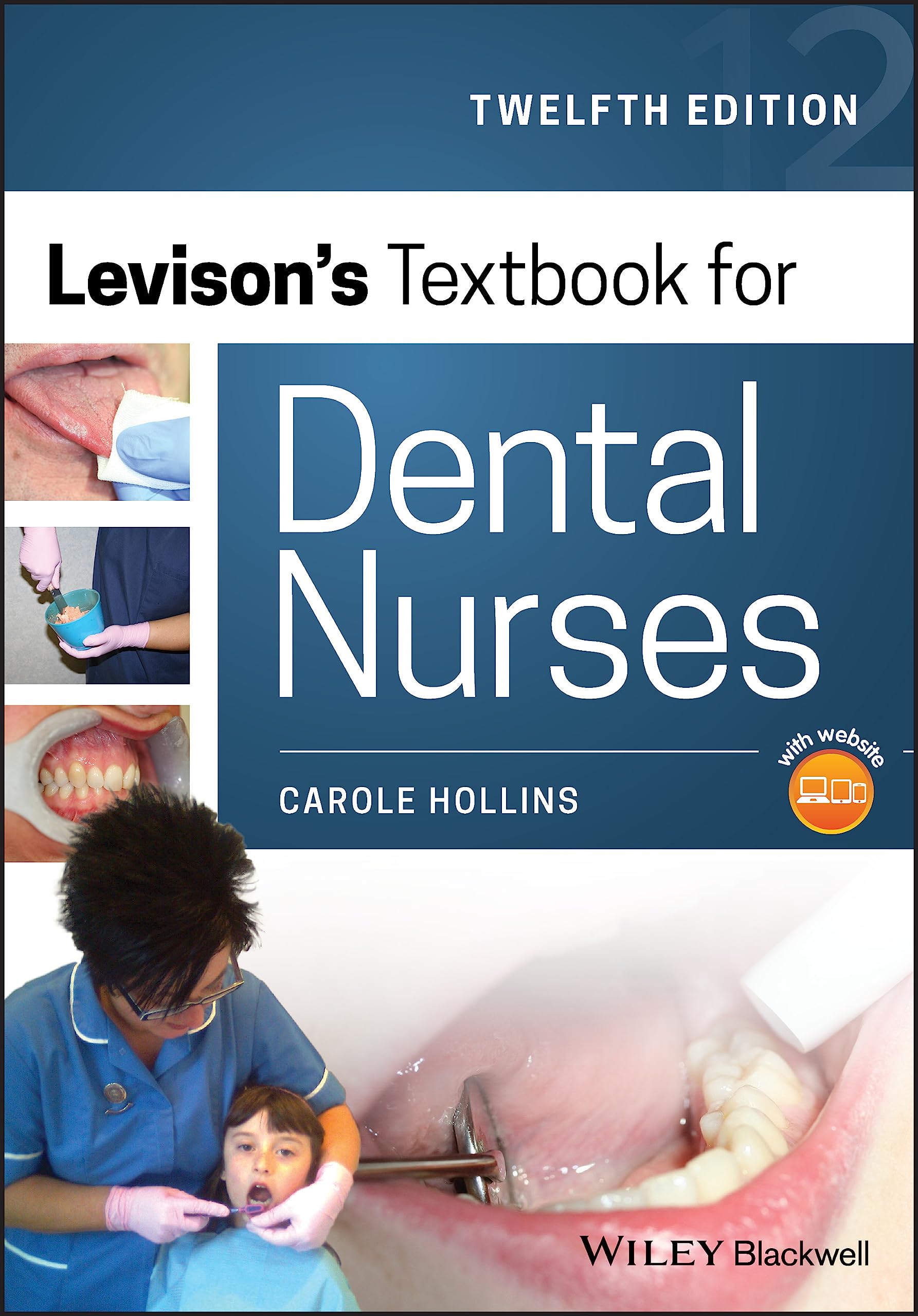 Wiley Levison's Textbook for Dental Nurses - 12th Edition | NEBDN National Diploma | GDC Standards