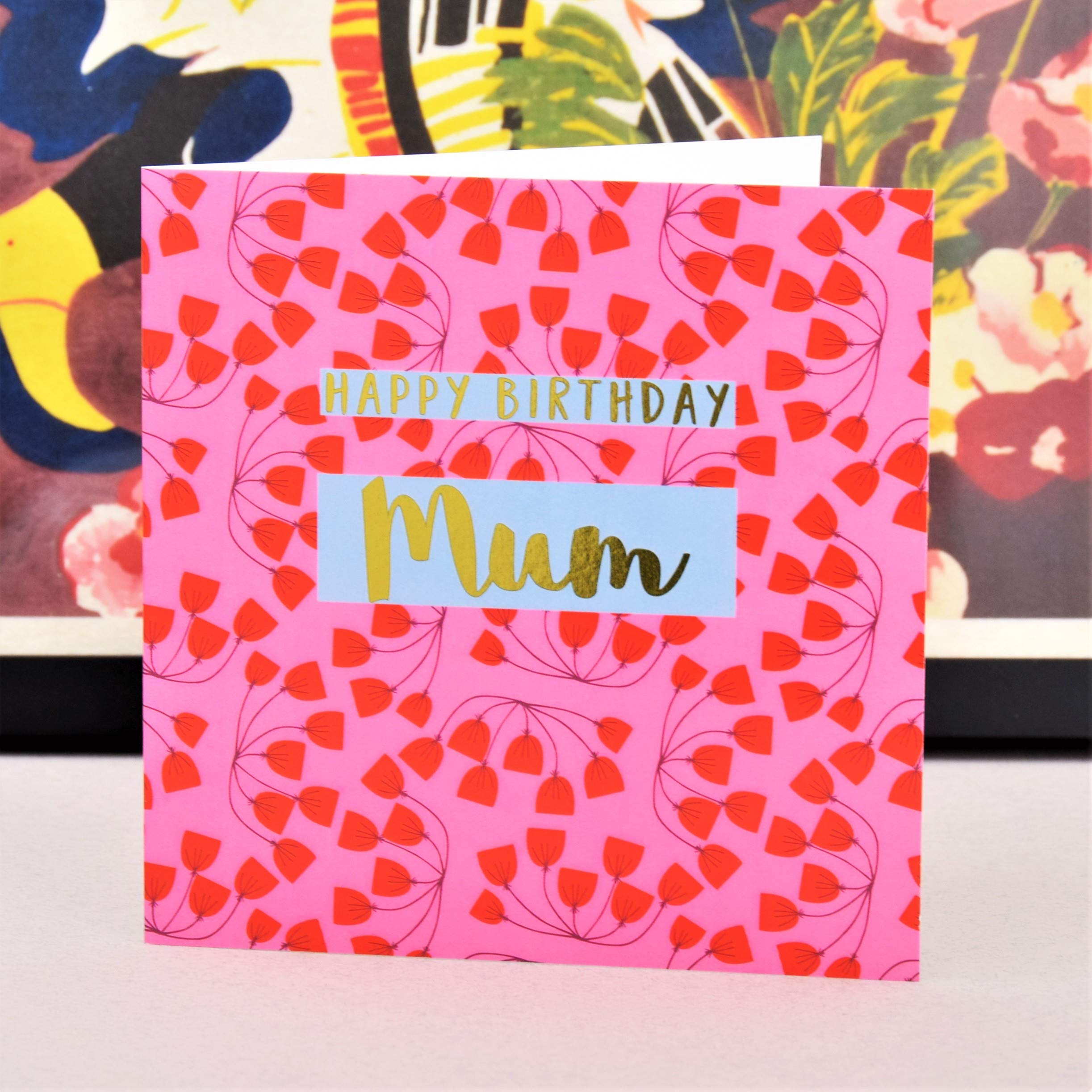 Claire Giles Greeting Cards Happy Birthday Mum Pink Flowers 150x150mm Gold Foil Blank Inside 4