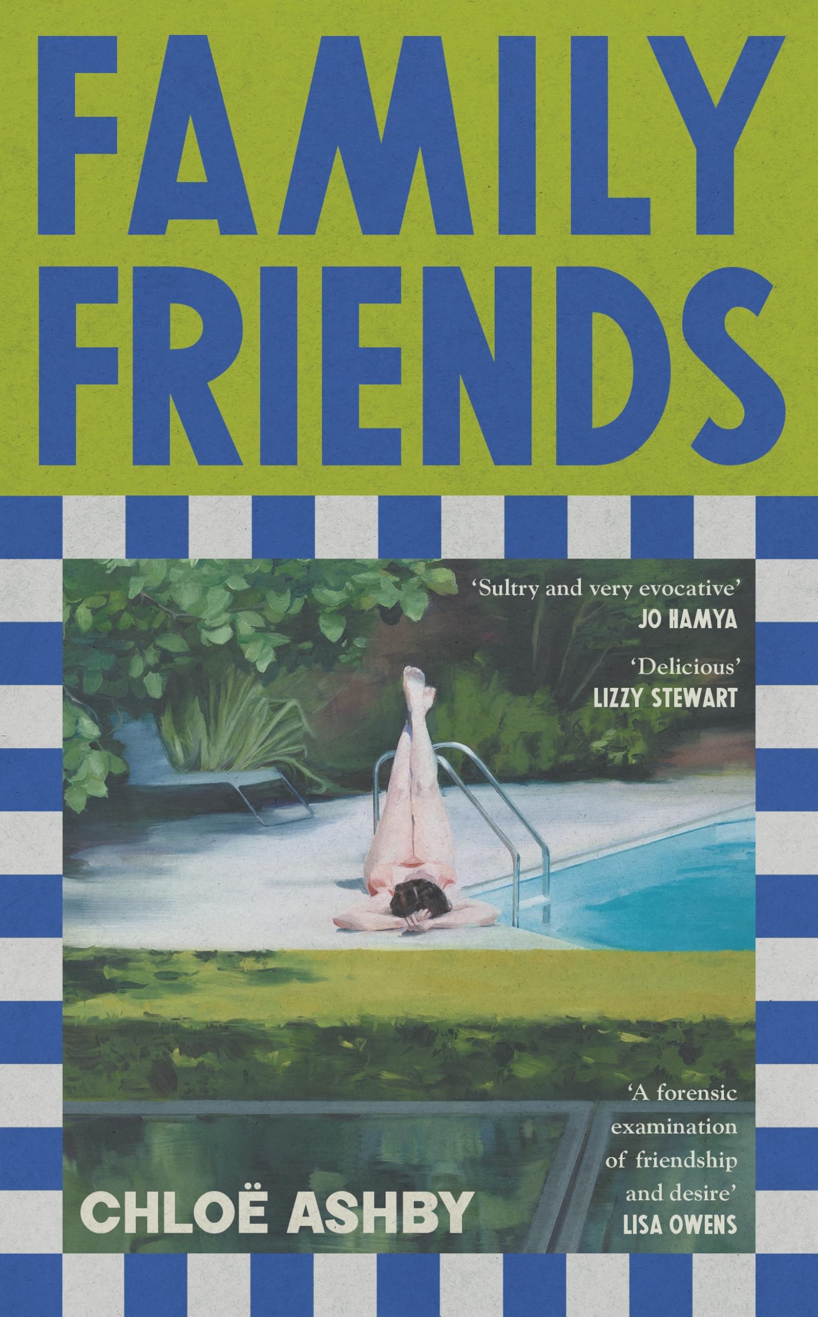 Family Friends by Chloë Ashby - Contemporary Fiction, Hardcover