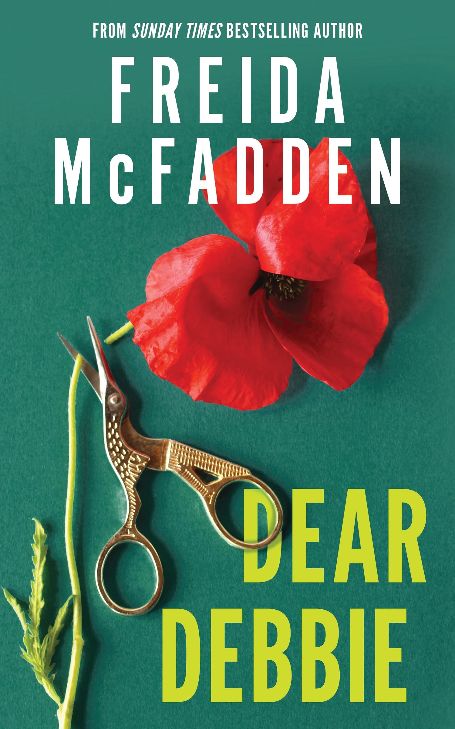 McFadden, Freida - Dear Debbie: The Instant Sunday Times Bestselling Psychological Thriller | Paperback | English