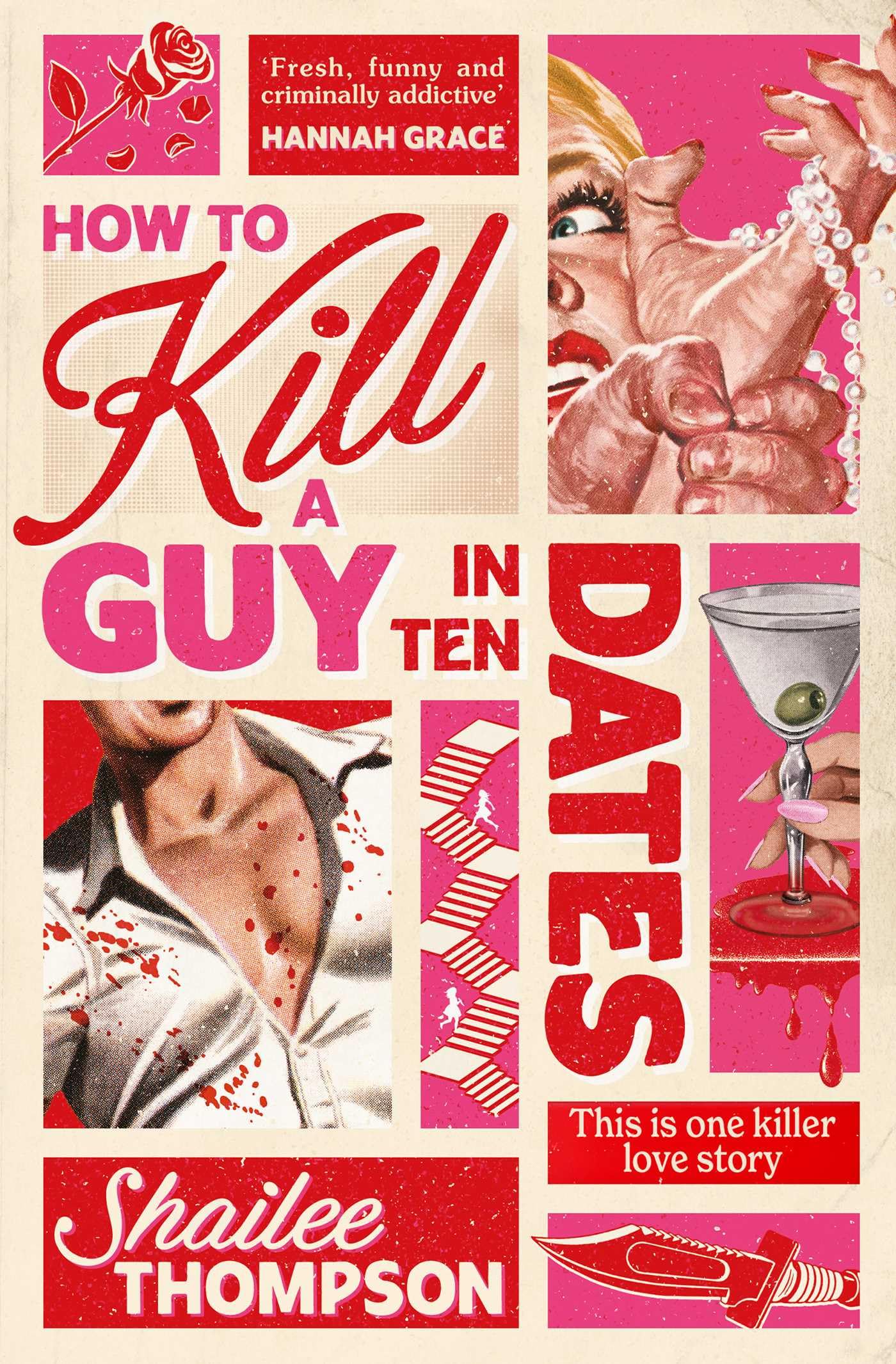 How to Kill a Guy in Ten Dates by Shailee Thompson | Paperback | 368 Pages