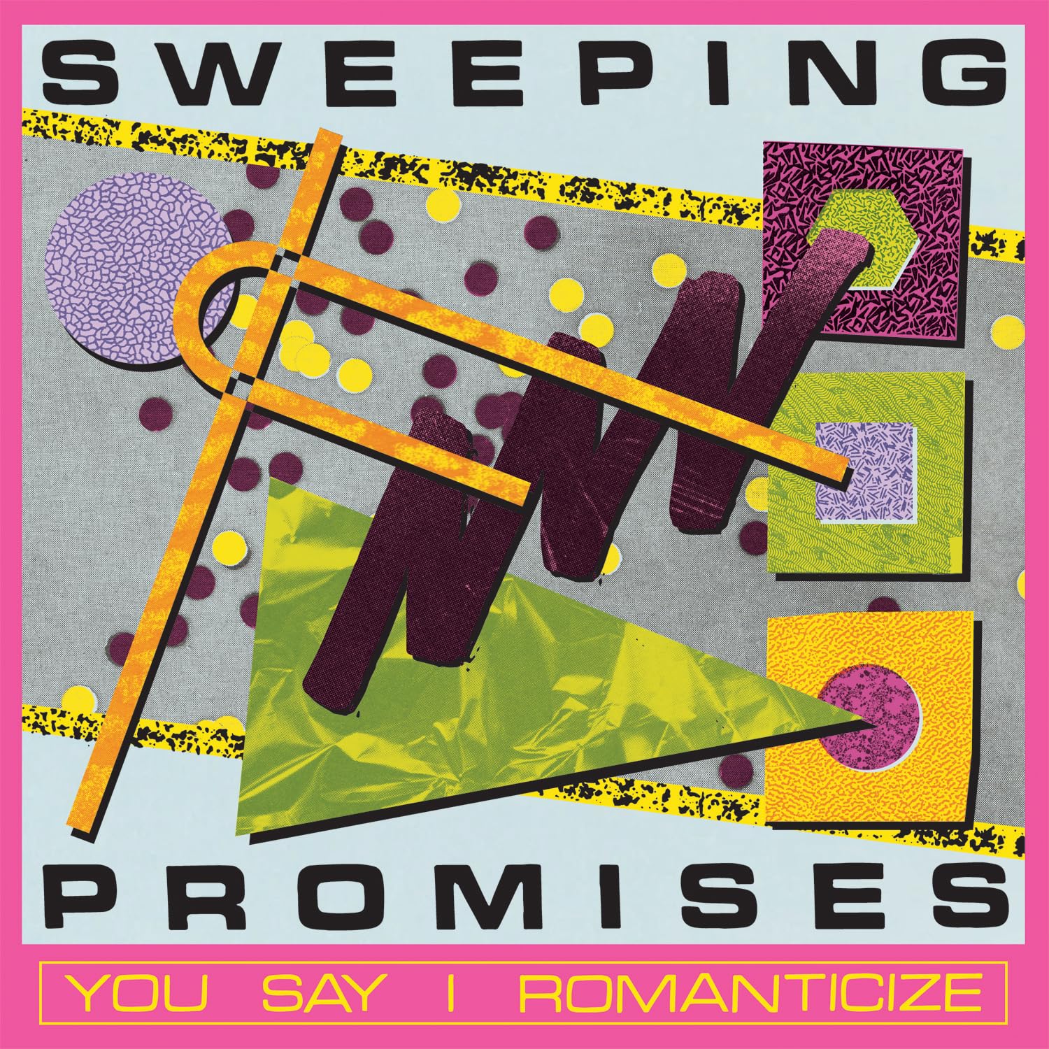 Sweeping Promises - You Say I Romanticize [CD]