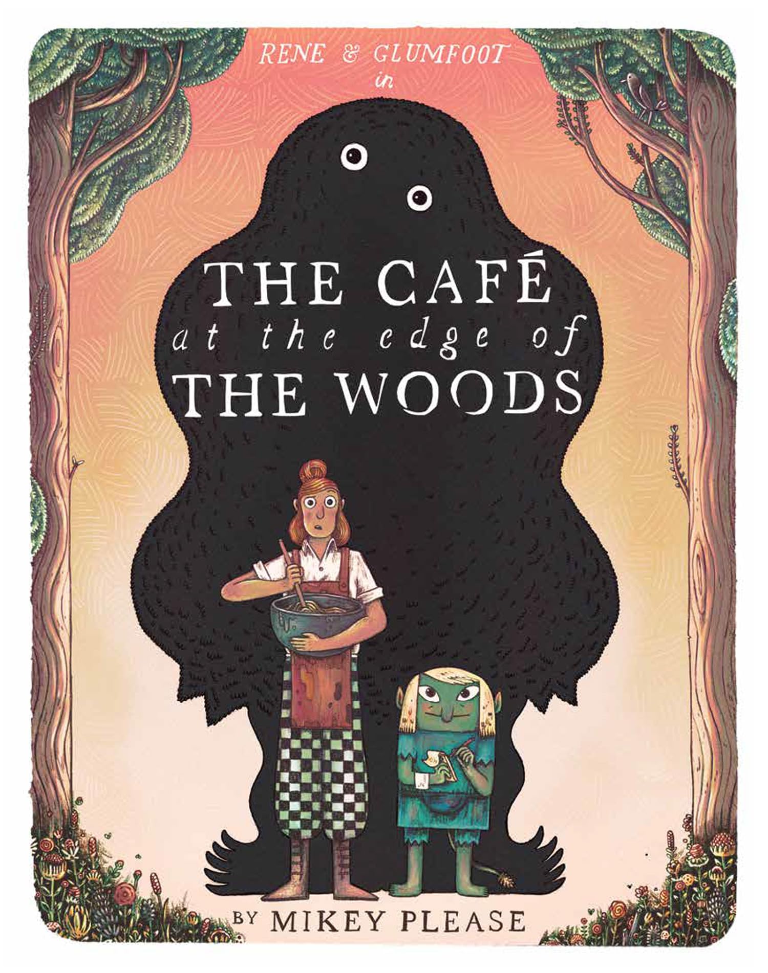 Mikey Please The Café at the Edge of the Woods - Picture Book | 48 Pages | Ages 3-6