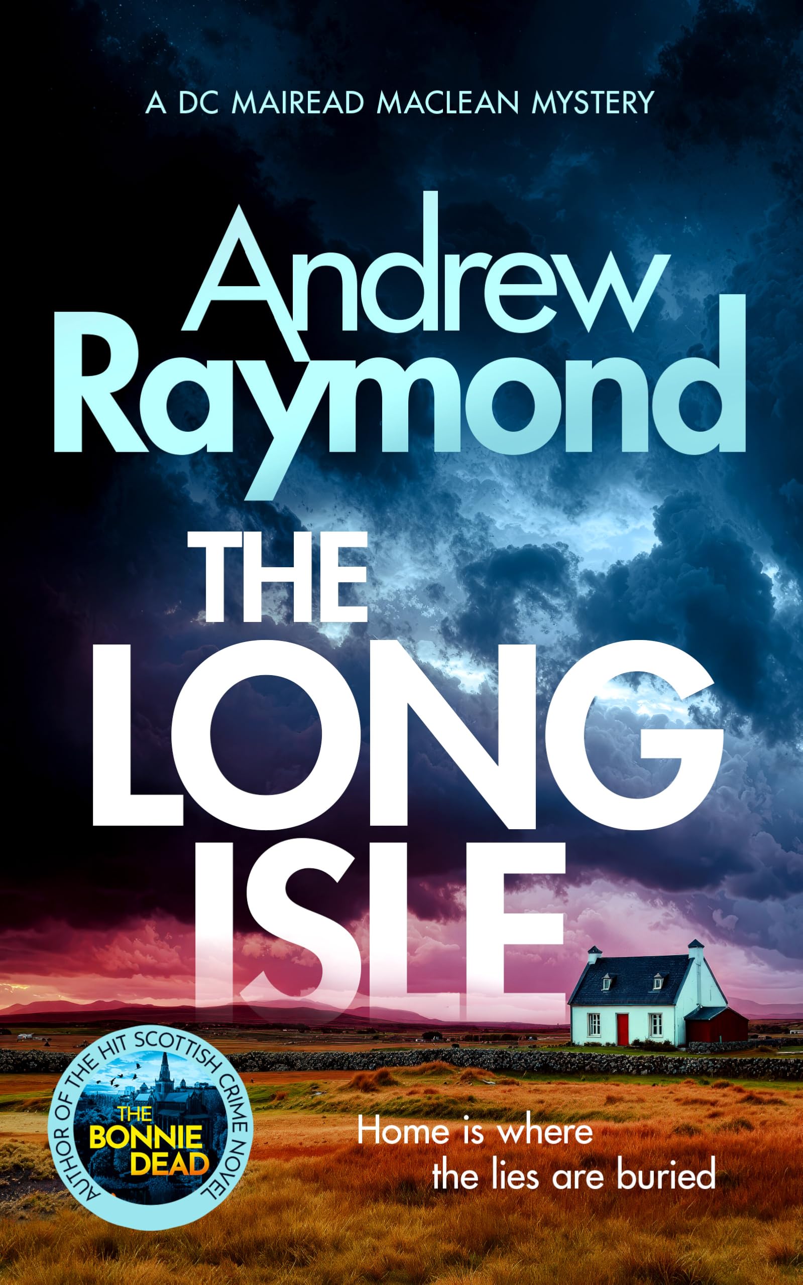 The Long Isle: A DC Mairead Maclean Mystery: 1 (Hebrides) by Andrew Raymond | Paperback