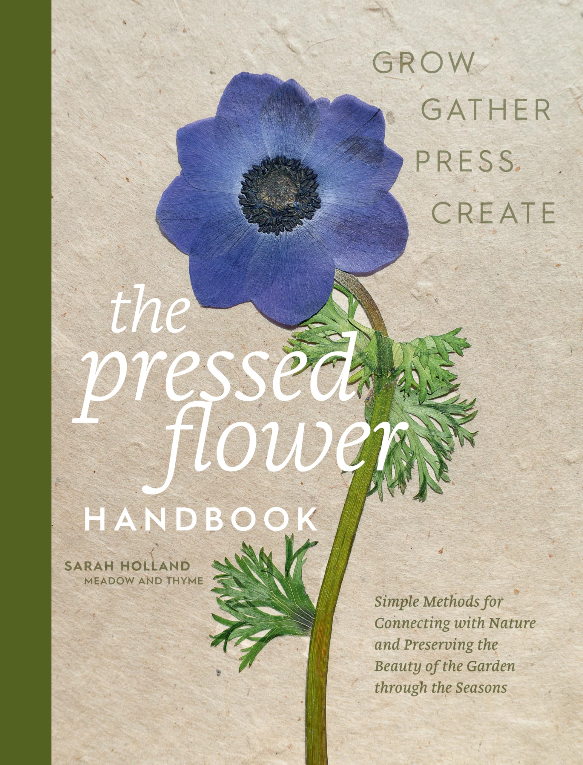 Quarry Books The Pressed Flower Handbook - Connecting with Nature Through Floral Crafts 1