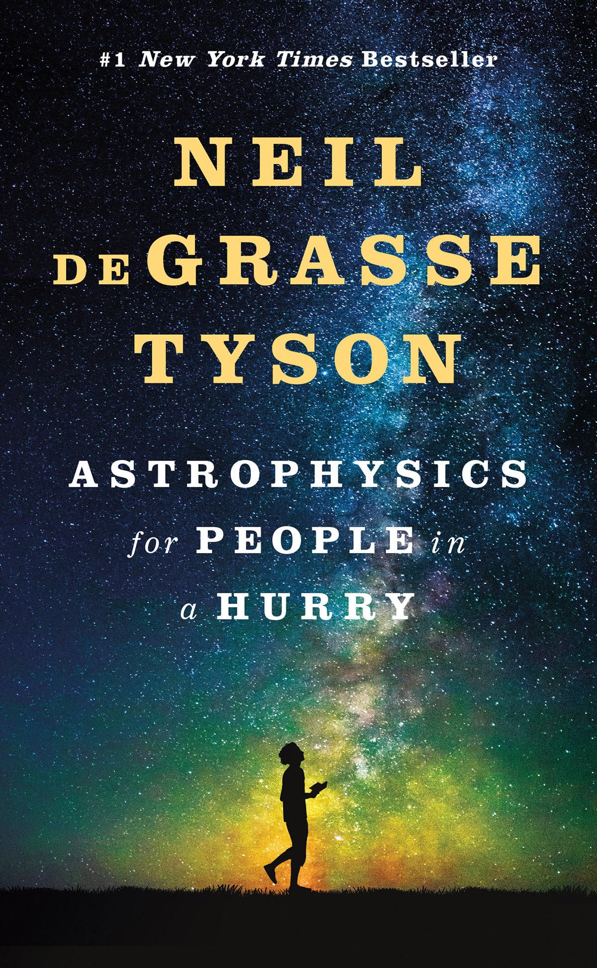 Neil Degrasse Tyson - Astrophysics for People in a Hurry | Hardcover