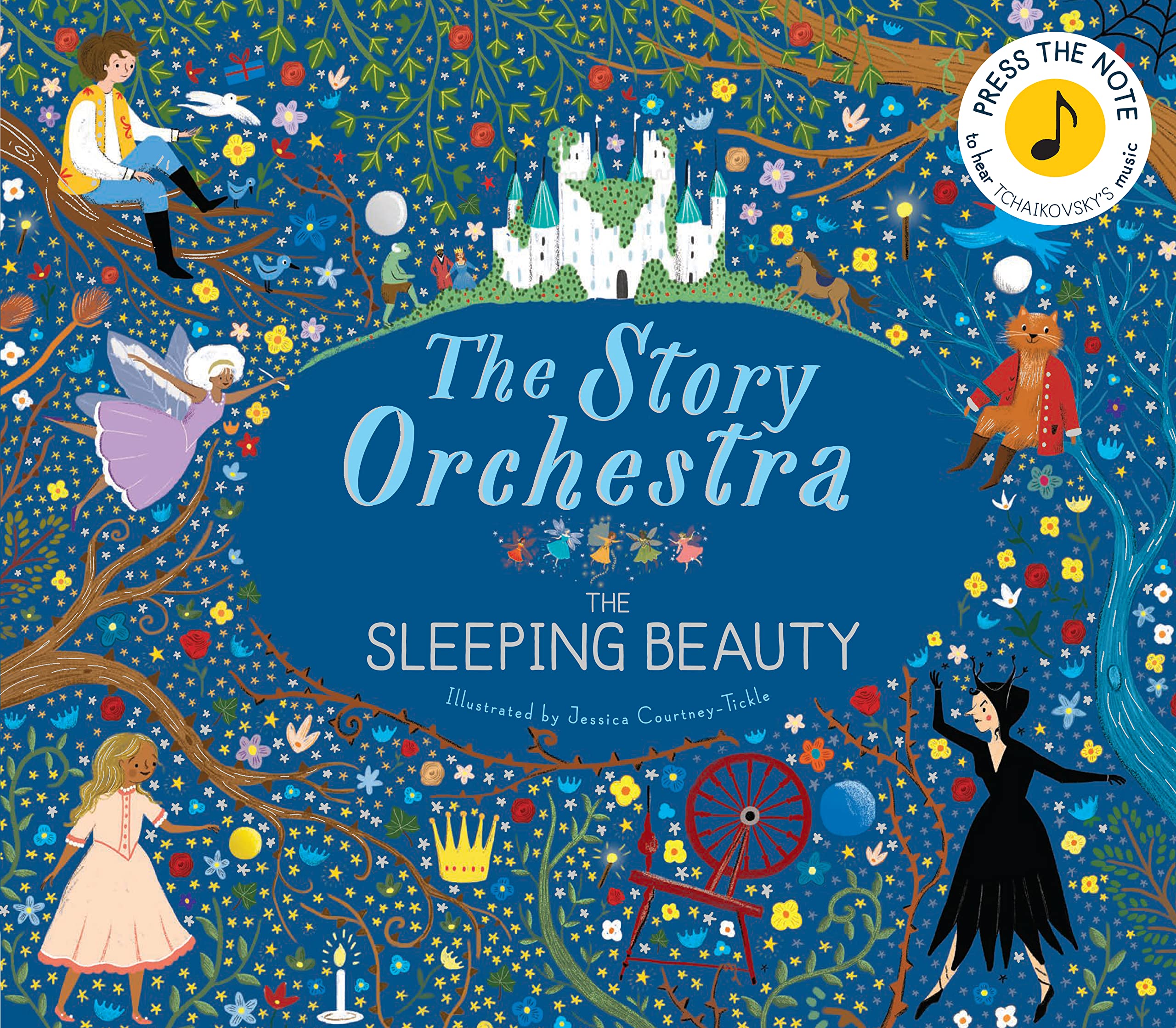 Frances Lincoln The Story Orchestra: The Sleeping Beauty - Press Note to Hear Tchaikovsky's Music | Picture Book | Illustrated