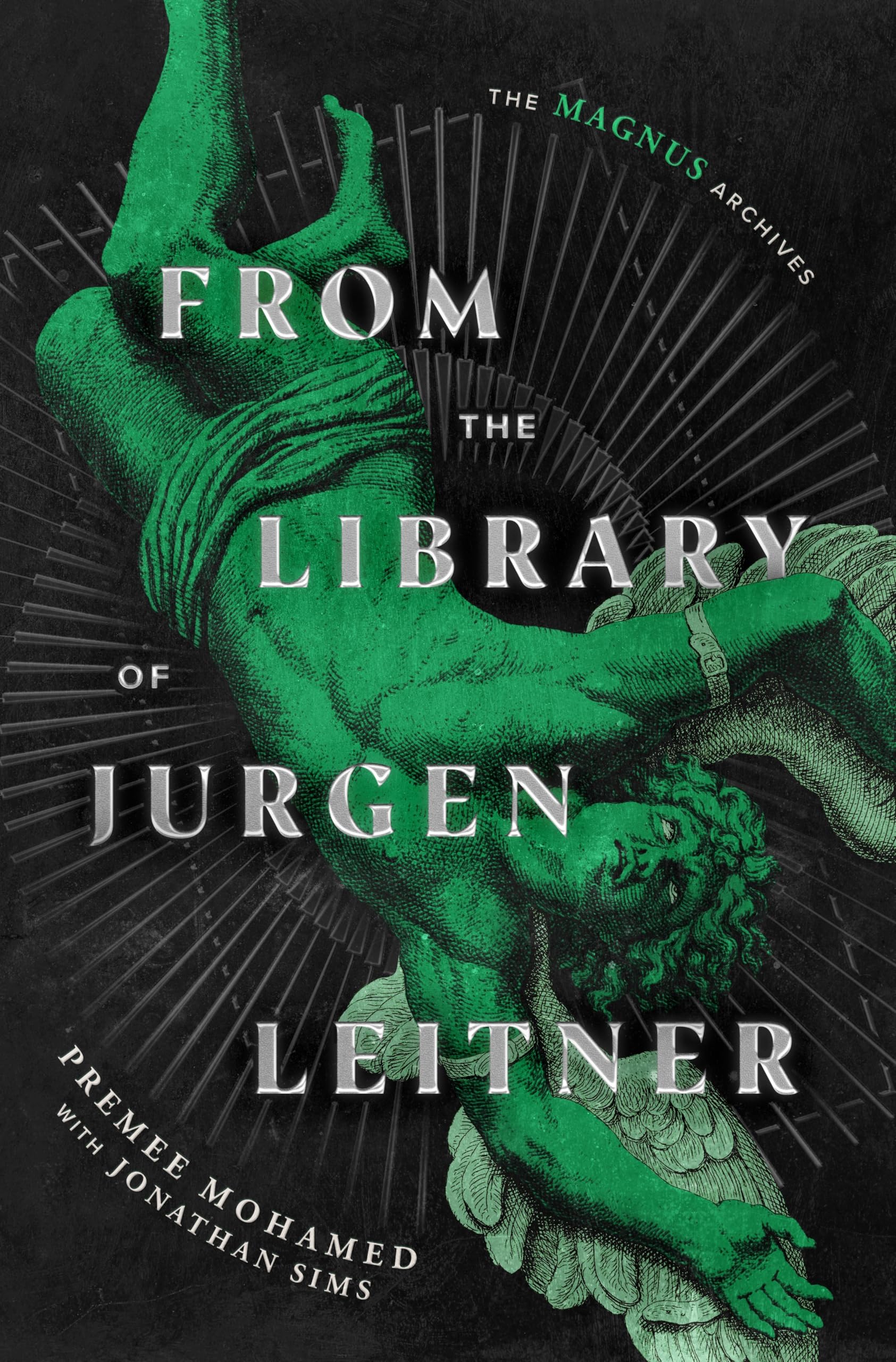 Del Rey From the Library of Jurgen Leitner: The Magnus Archives by Mohamed & Sims | Hardcover