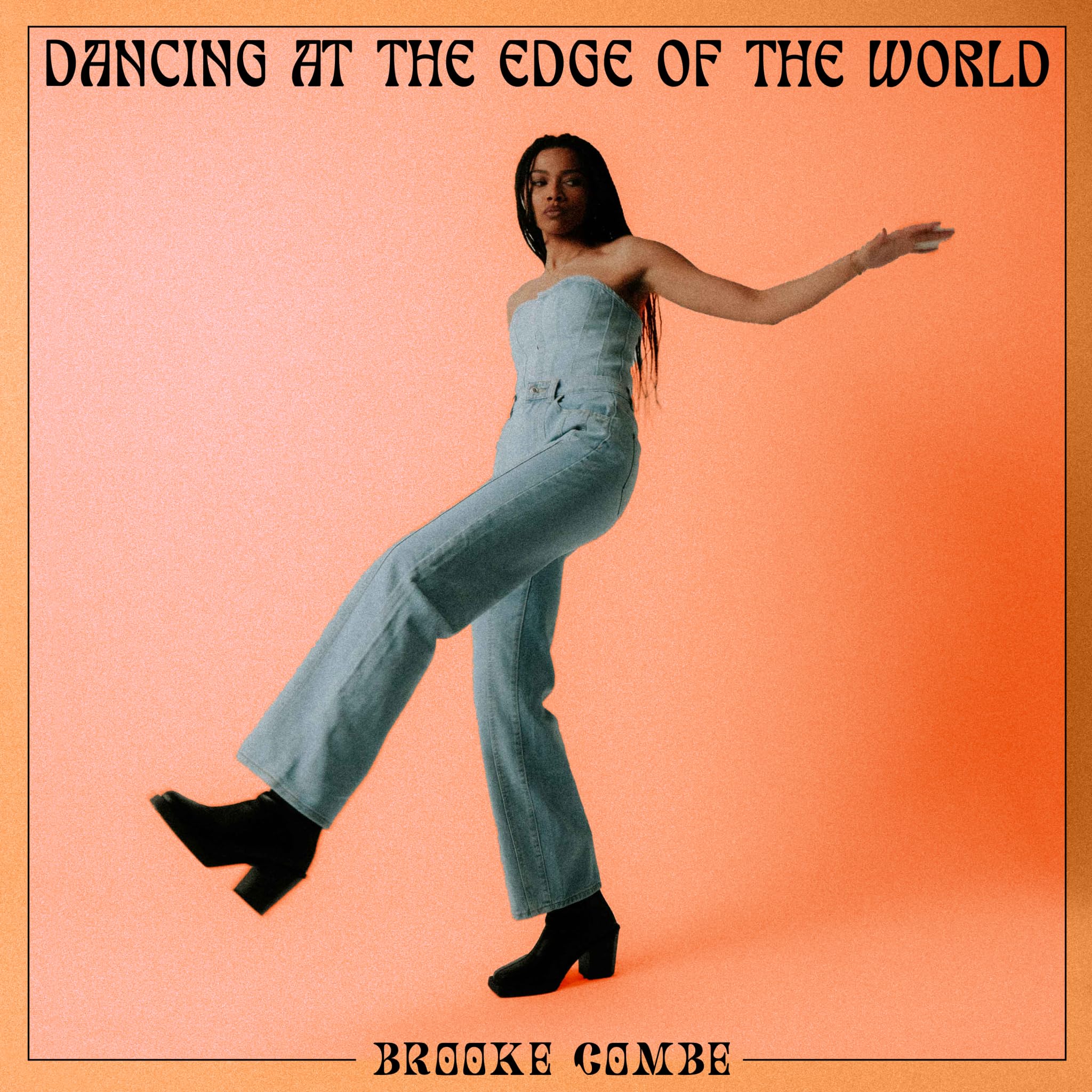 Brooke Combe - Dancing at the Edge of the World [Audio CD] 1