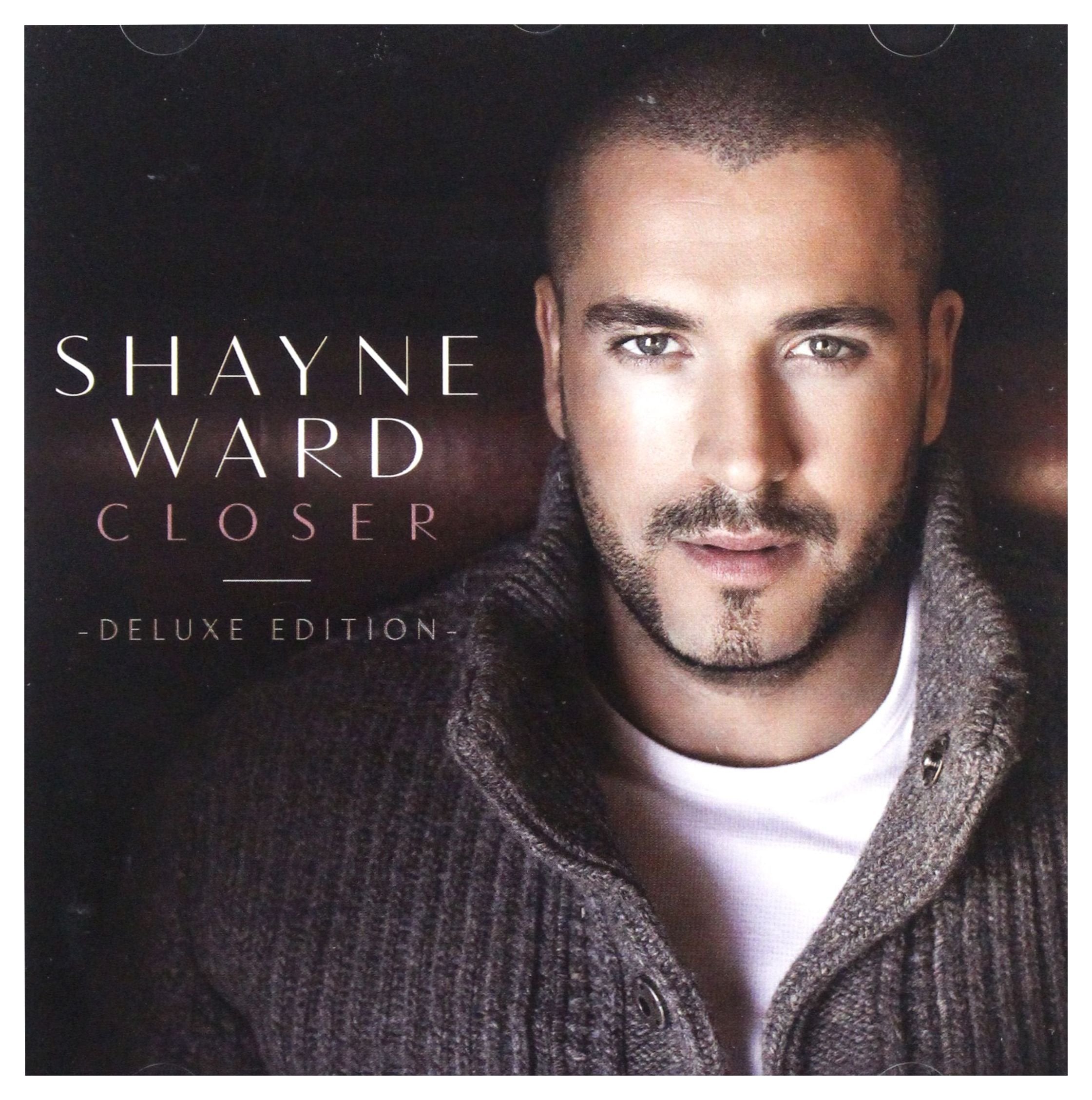 SHAYNE WARD - Closer [Deluxe CD]