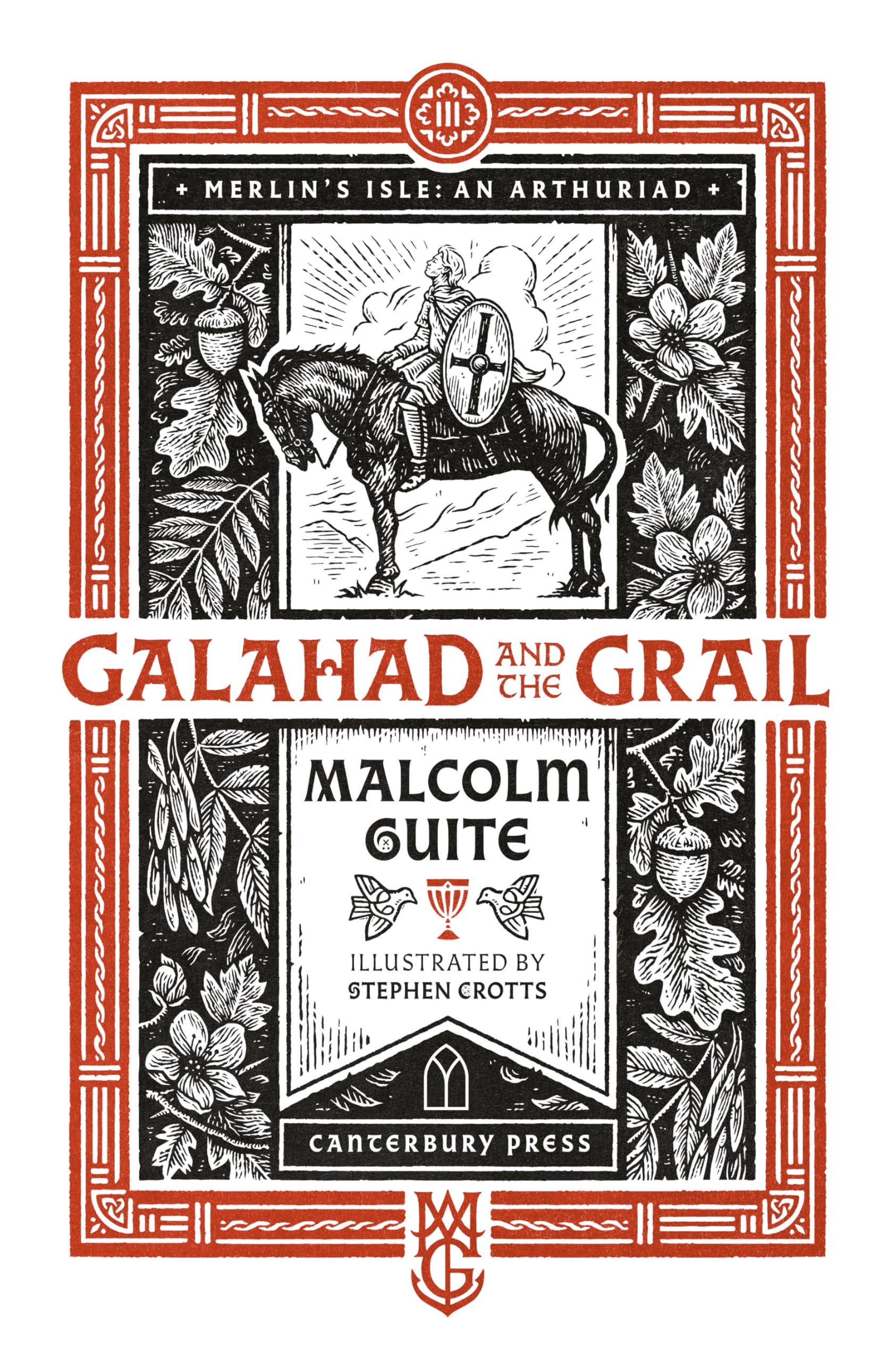 Malcolm Guite Galahad and the Grail (Merlin's Isle: An Arthuriad) - Hardcover