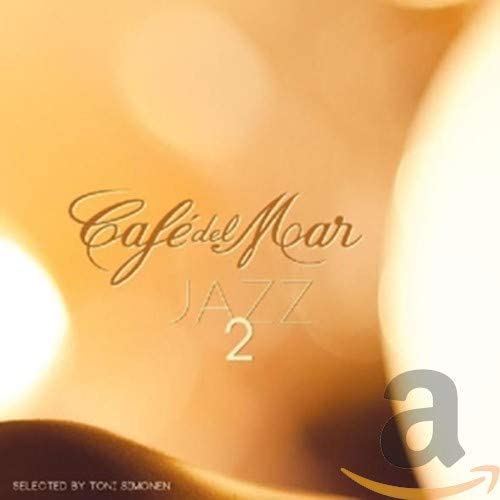 Various Artists - Café Del Mar Jazz 2 Audio CD 1