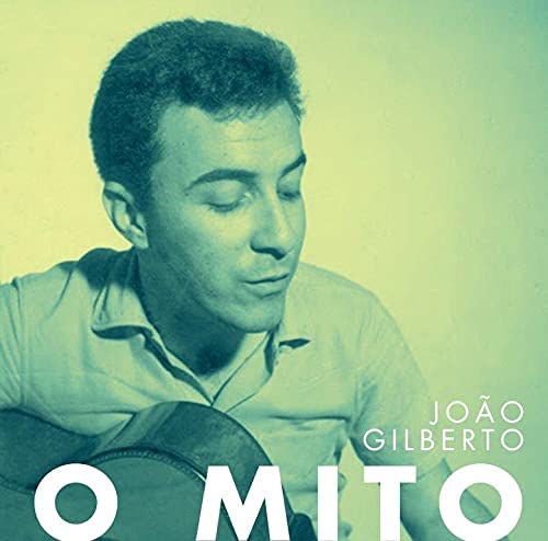 Joao Gilberto - O Mito [Vinyl]