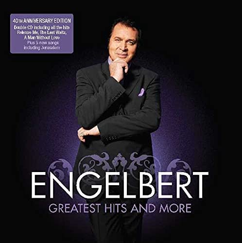 The Greatest Hits And More - Engelbert Humperdinck [Audio CD]