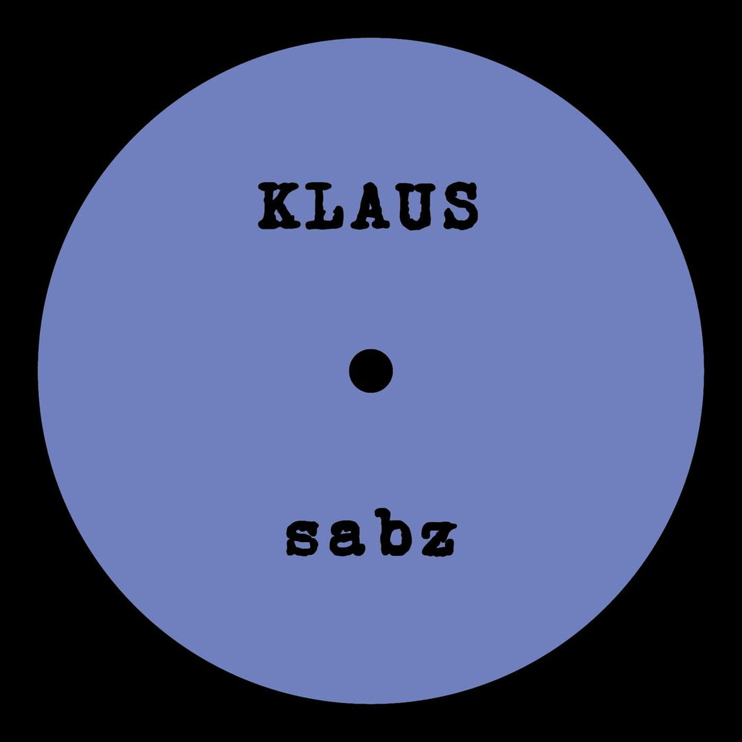 Klaus - Sabz / Qua [12" VINYL]