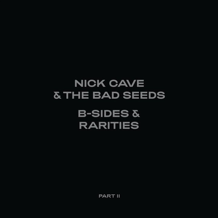 Nick Cave & The Bad Seeds - B-Sides & Rarities: Part II – [Audio CD]