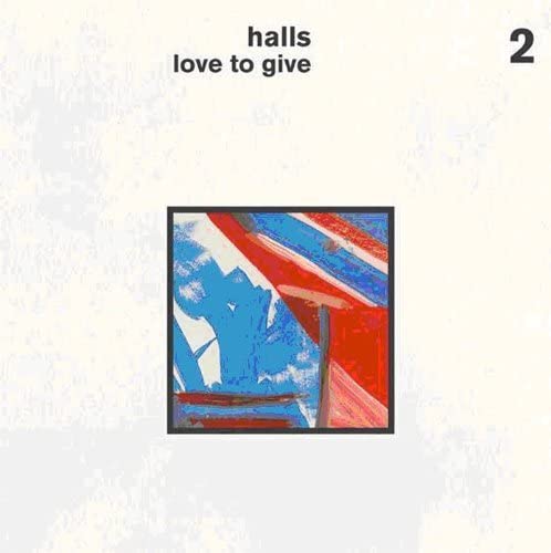 Halls - Love to Give [Vinyl]