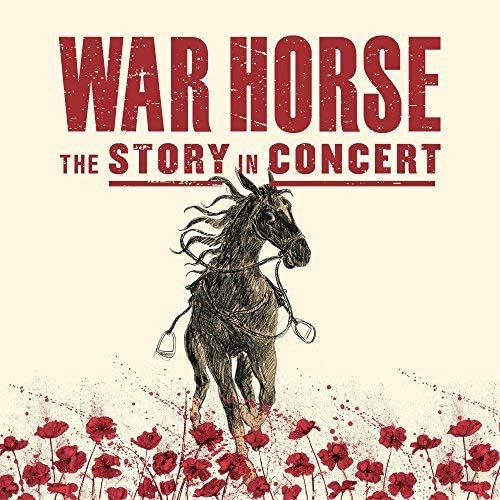 War Horse - The Story In Concert