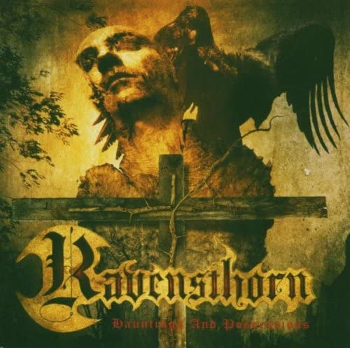 Ravensthorn - Haunings And Possessions [Audio CD]