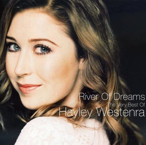 Hayley Westenra - River Of Dreams - Lo mejor de Hayley Westenra