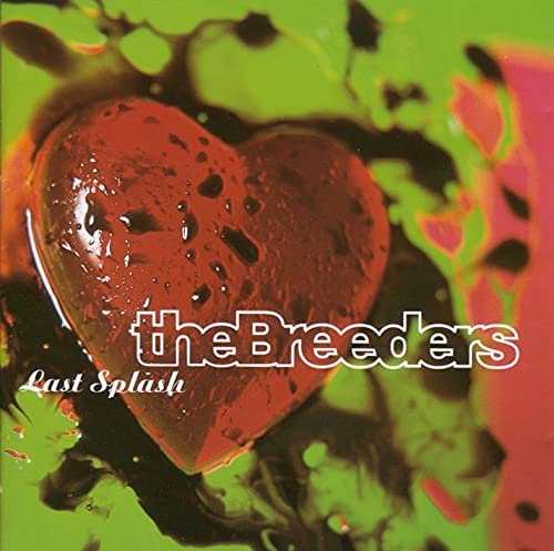 Last Splash - The Breeders  [Audio CD]