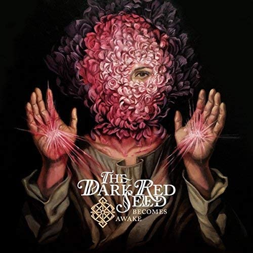 Dark Red Seed, the - Becomes Awake [Vinyl]