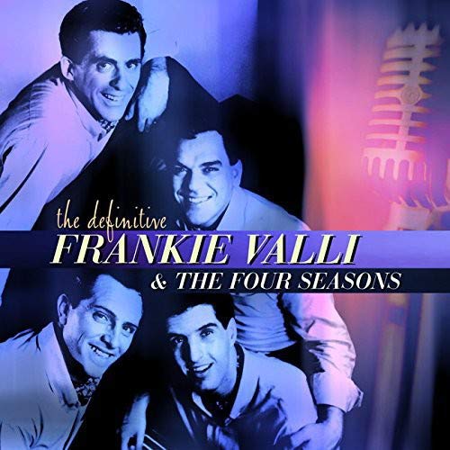 The Definitive Frankie Valli & The Four Seasons - The Four Seasons [Audio CD]