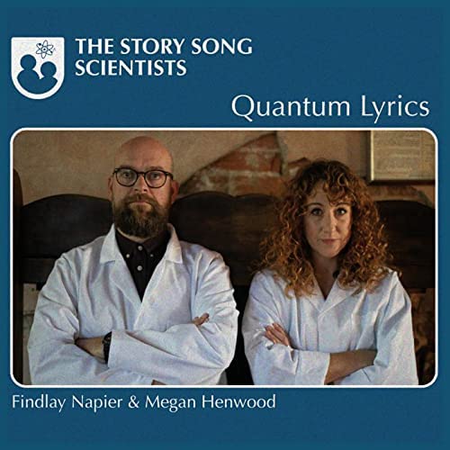 Findlay Napier & Megan Henwood - The Story Song Scientists - Quantum Lyrics [Audio CD]