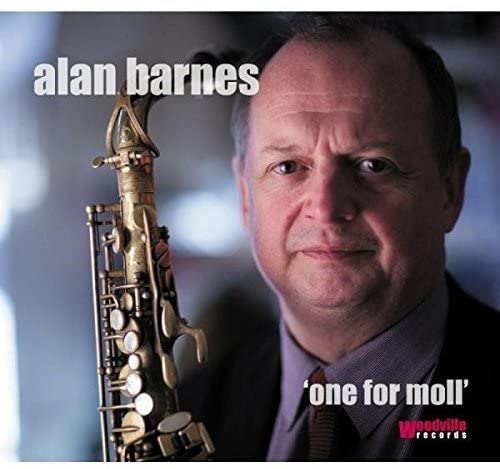 Alan Barnes - One for Moll [Audio CD]