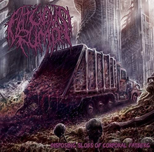 Fatuous Rump - Disposing Slobs Of Corporal Fatberg [Audio CD]