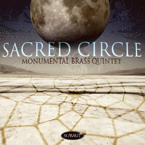 Monumental Brass Quintet - Sacred Circle [Audio CD]