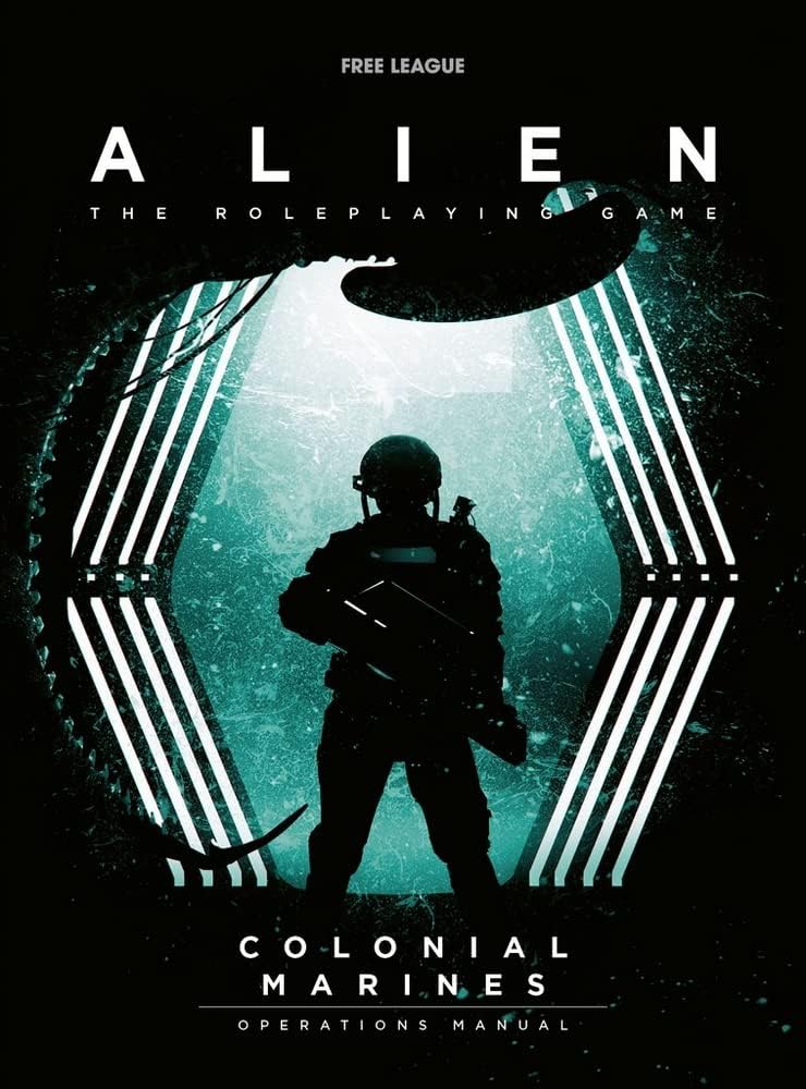 ALIEN RPG: Colonial Marines Operations Manual