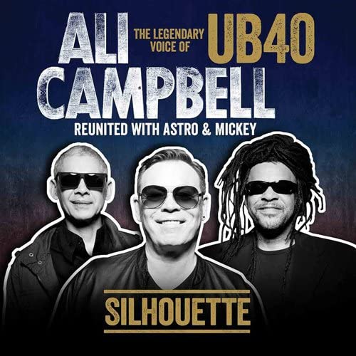 Silhouette (The Legendary Voice Of UB40 - Reunited With Astro & Mickey) - Ali Campbell [Audio CD]