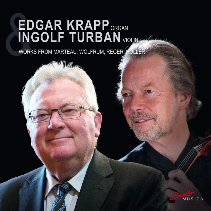 Organ Works [Edgar Krapp; Ingolf Turban] [Solo Musica: SM364] [Audio CD]