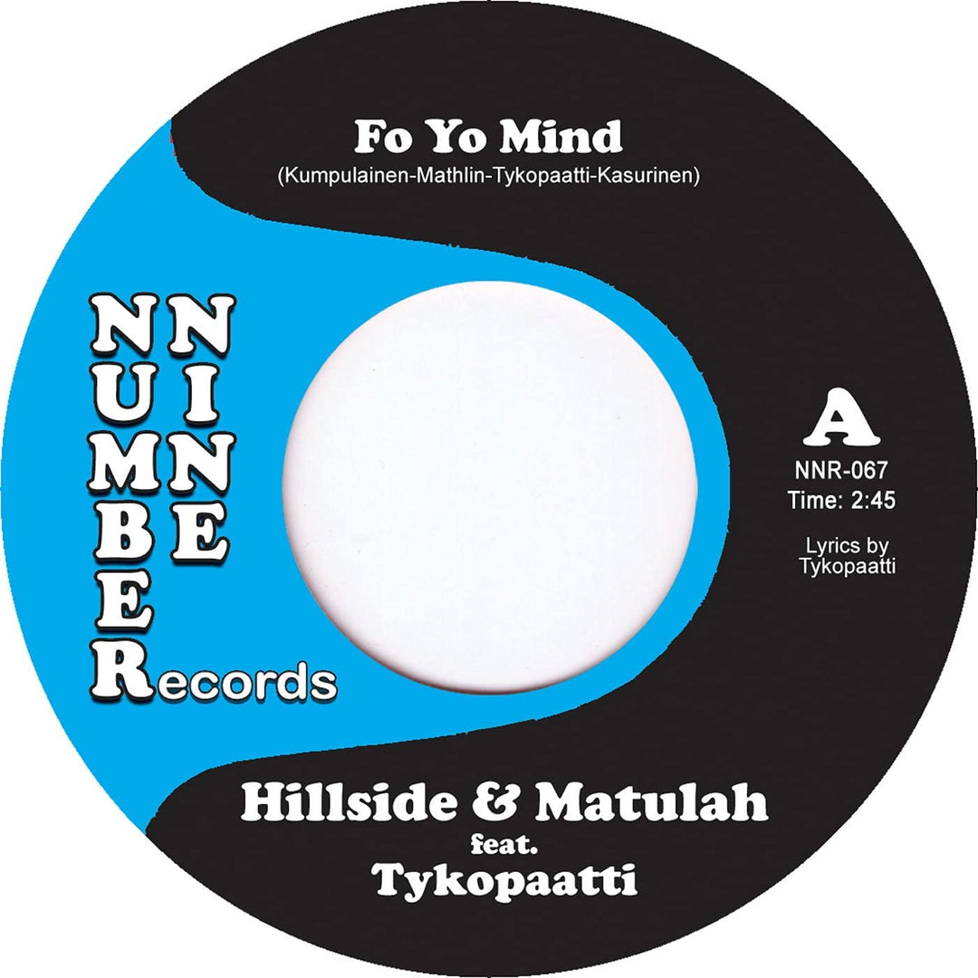 Hillside & Matulah  - Fo Yo Mind [7" VINYL]