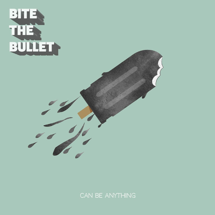 Bite The Bullet - Can Be Anything [Audio CD]