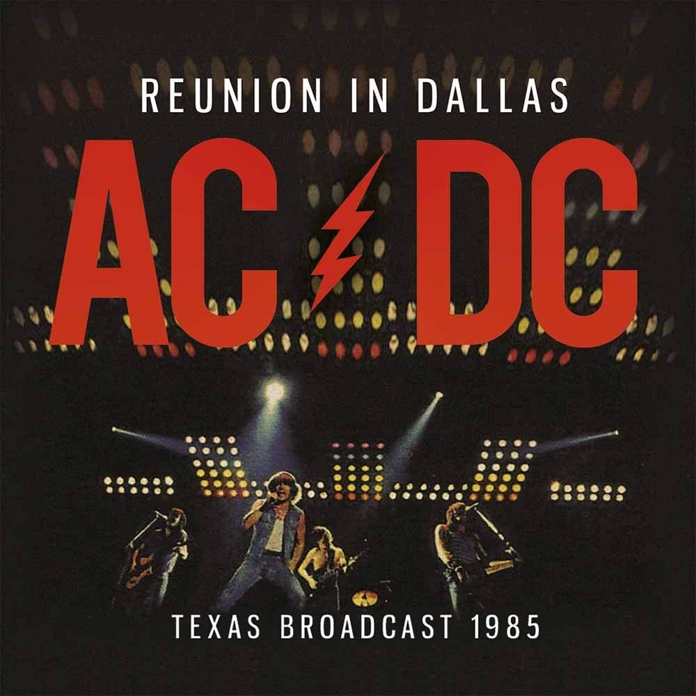 Ac - Reunion In Dallas: Texas Broadcast 1985 [Vinyl]