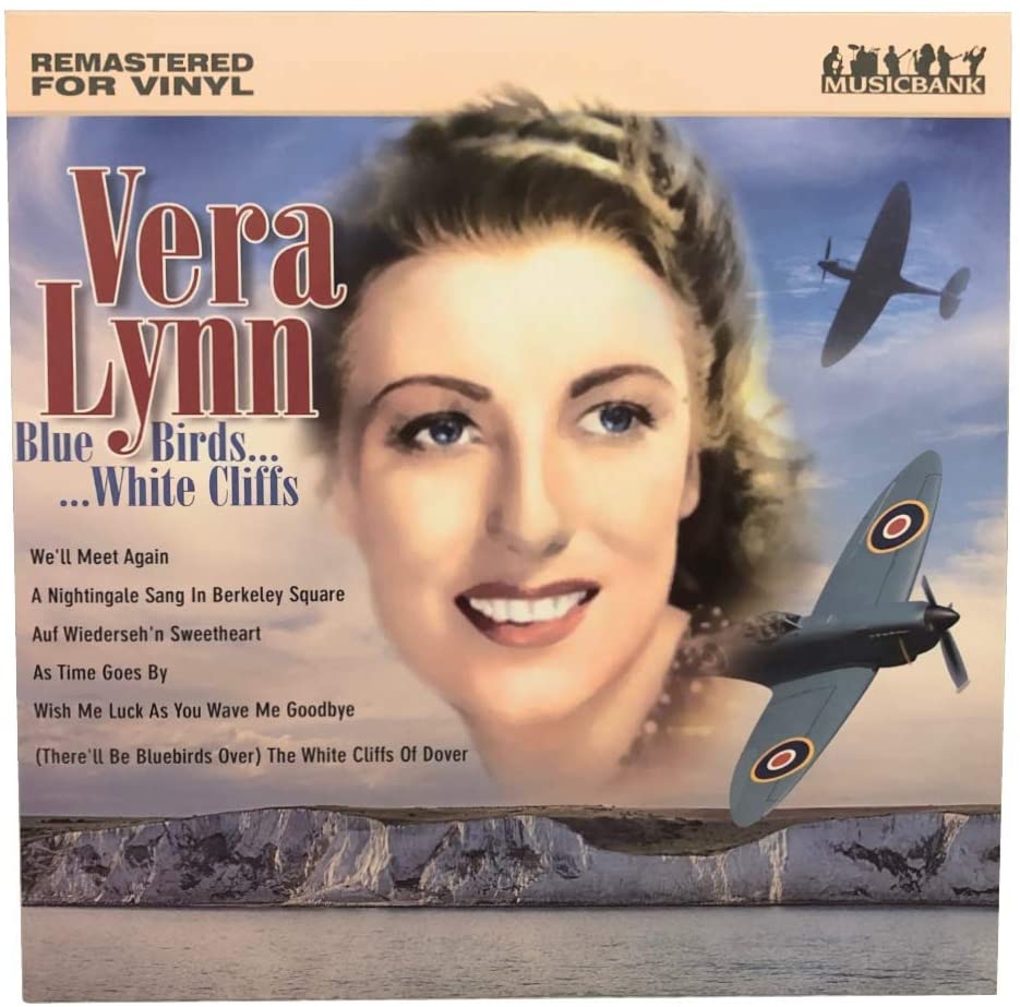 Vera Lynn - Blue Birds and White Cliffs - The Forces Sweetheart [Vinyl]