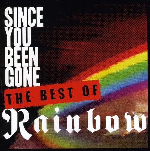 Rainbow - Since You Been Gone: La colección