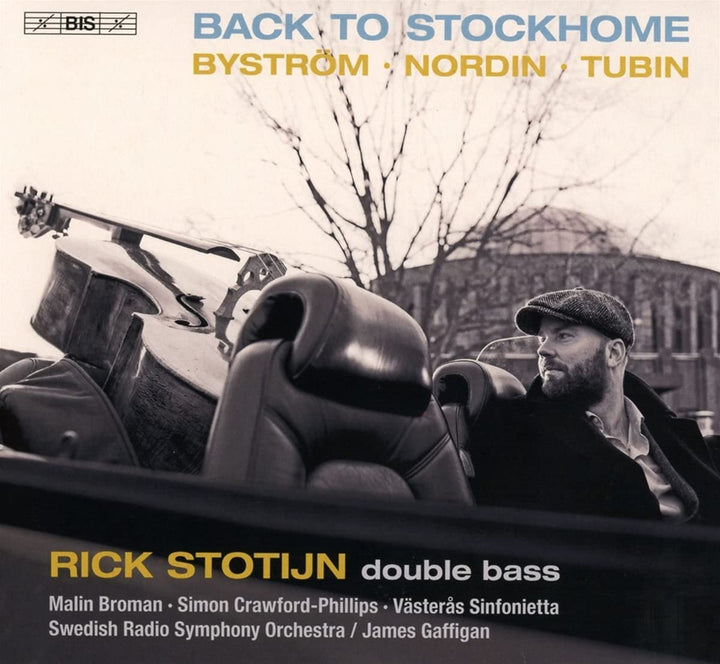 Back To Stockhome [Rick Stotijn; Malin Broman; Swedish Radio Symphony Orchestra; Västerås Sinfonietta; Simon Crawford-Phillips; James Gaffigan] [Bis: BIS2379] [Audio CD]