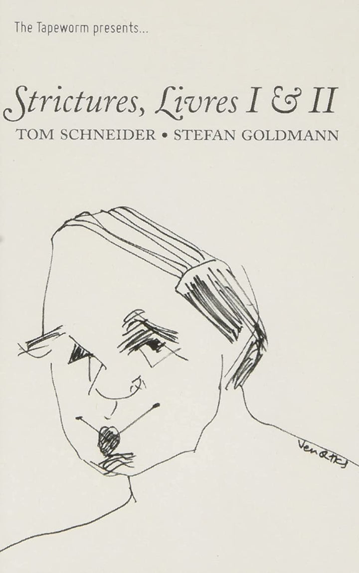 Tom Schneider & Stefan Goldmann: Strictures, Livres I & II [Audio Cassette]