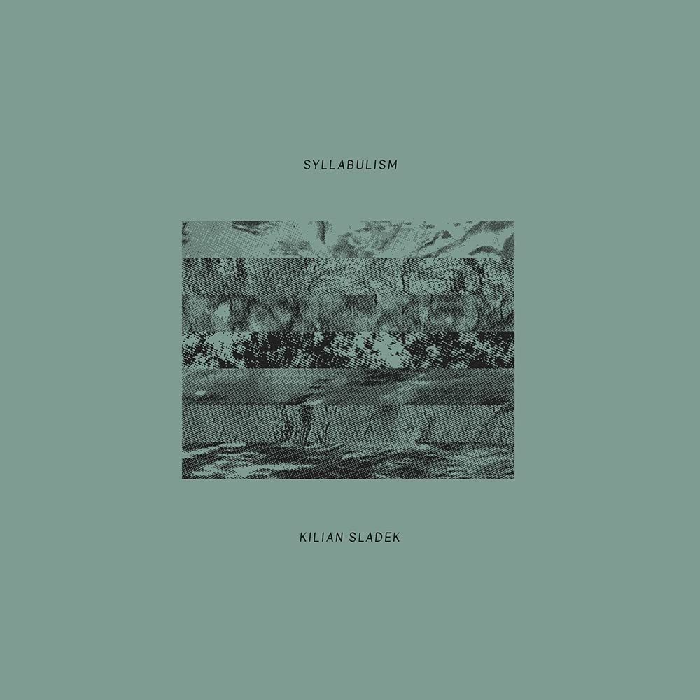 Kilian Sladek - Syllabulism [Audio CD]