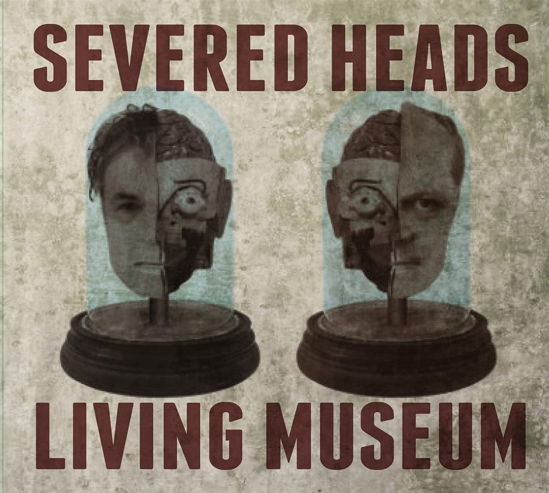 Severed Heads - Living Museum [Audio CD]