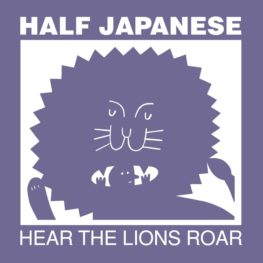 Half Japanese -Hear the Lions Roar [Vinyl]