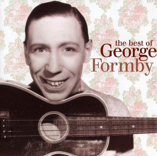 George Formby - The Best of George Formby [Audio CD]